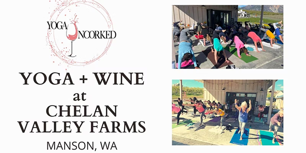 Yoga Uncorked Chelan Valley Farms
