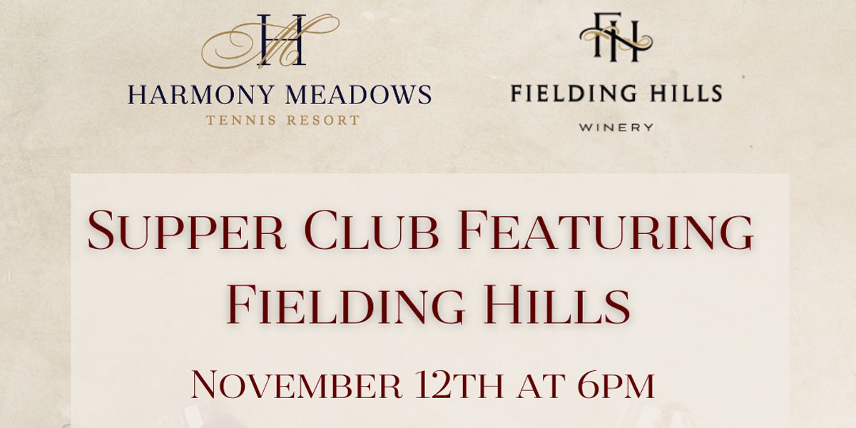 Harmony Meadows x Fielding Hills Supper Club Event