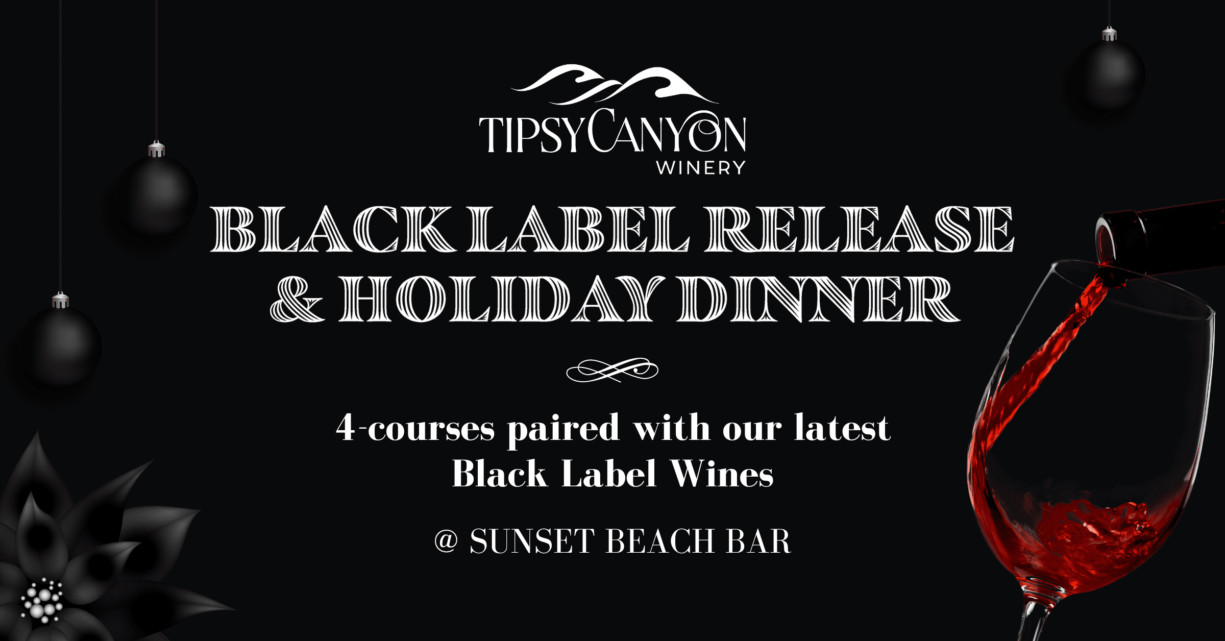 Tipsy Canyon Winery - 2022 - Black Label Release Party - Wide (2400 × 1256 px)