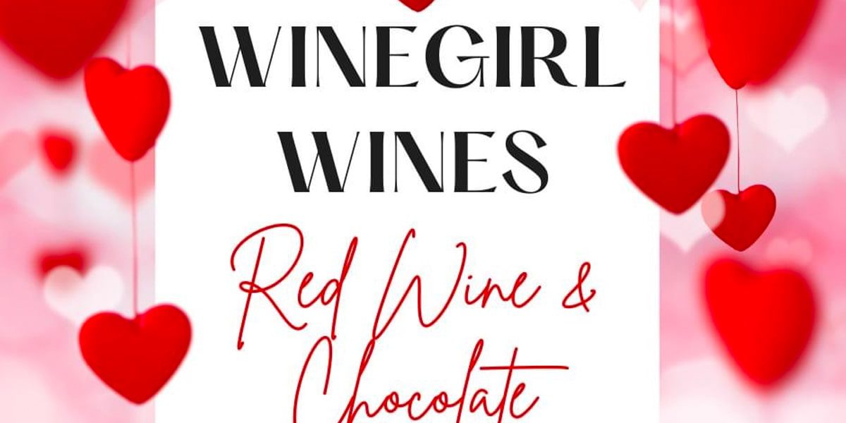 Red Wine and Chocolate ay Winegirl wines