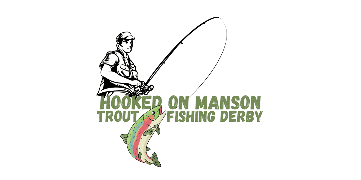 Hooked on Manson Trout Fishing Derby