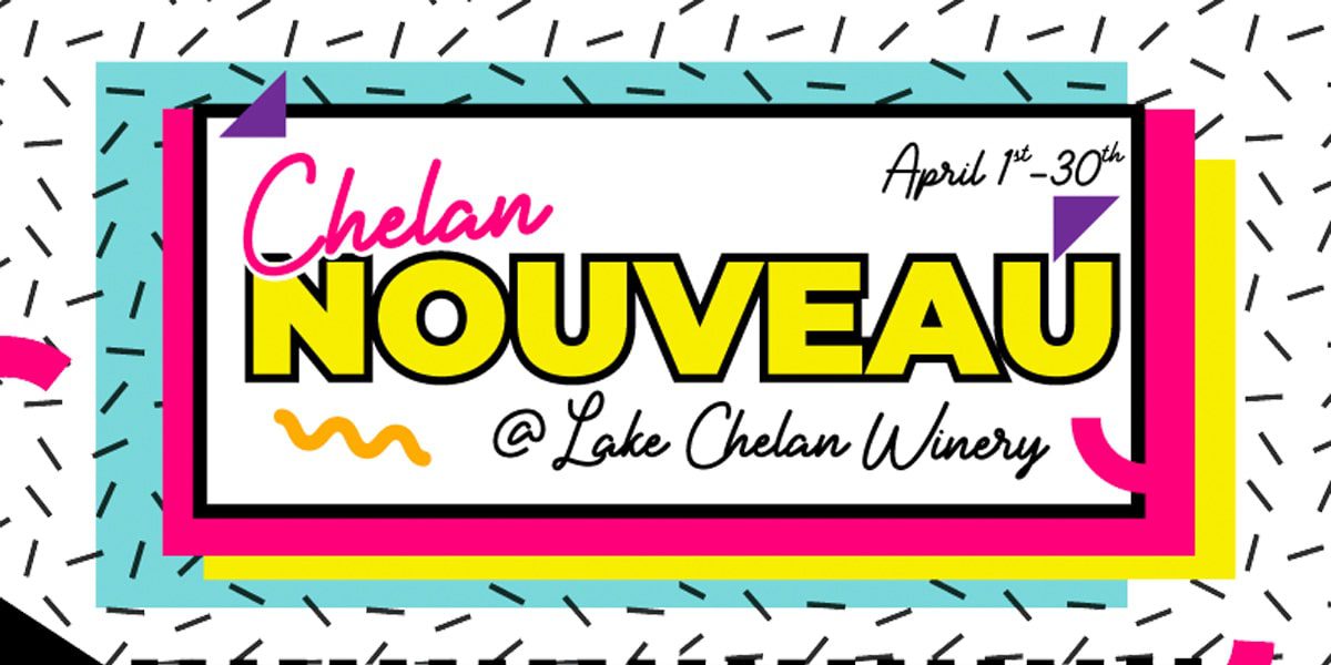 Chelan Nouveau @ Lake Chelan Winery